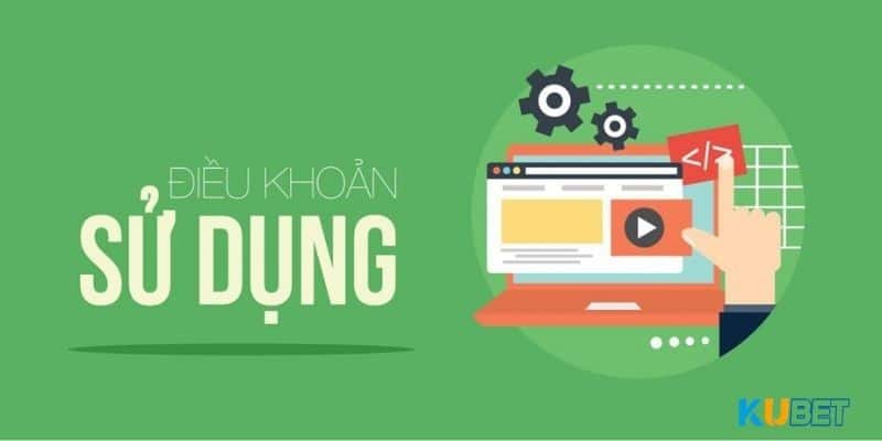 Tìm hiểu về quy định điều khoản cho thành viên Kubet