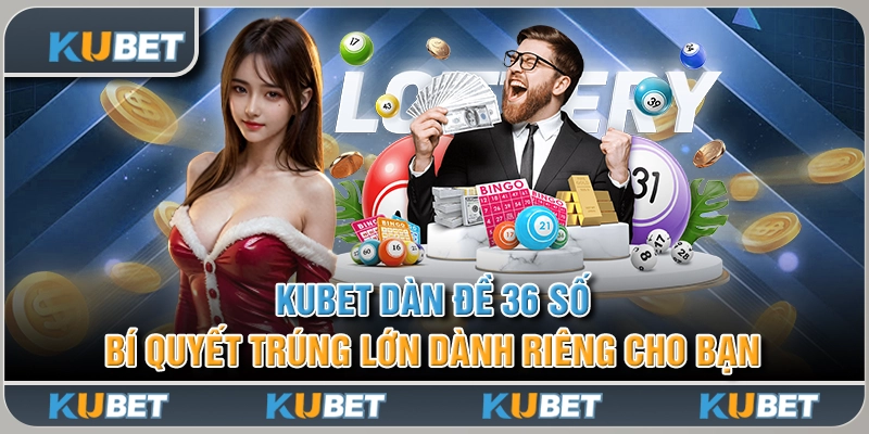 Dàn Đề 36 Số