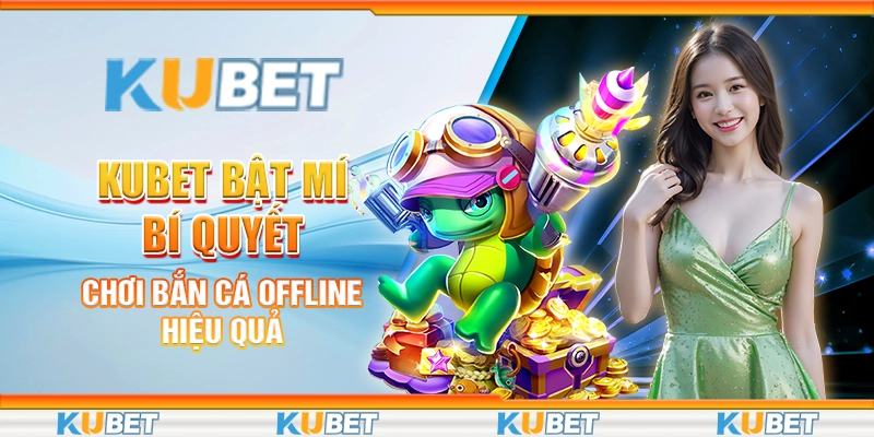 bắn cá offline